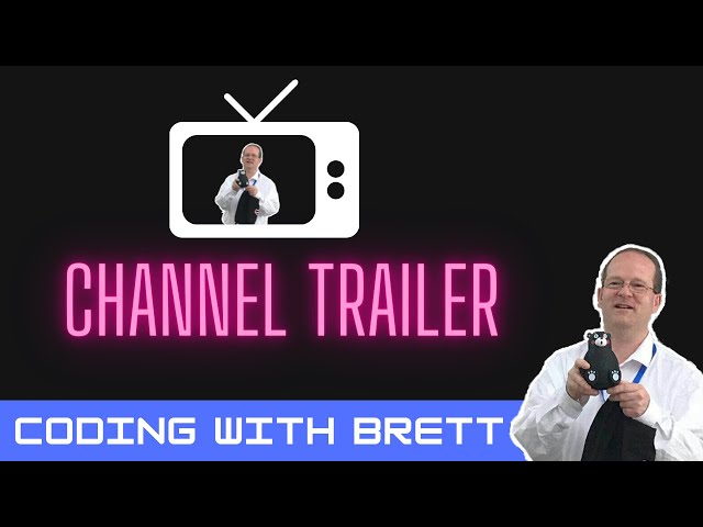 Coding With Brett - Channel Trailer