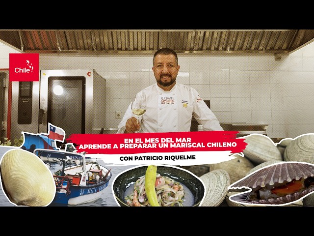 Mariscal, a recipe for the month of the sea by Patricio Riquelme - FEGACH | Marca Chile