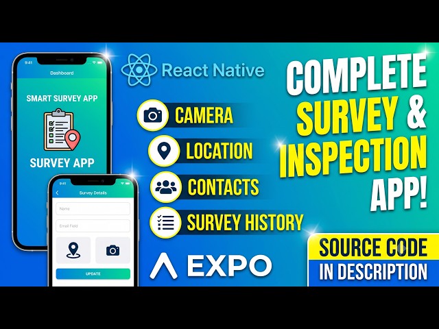 React Native Smart Field Survey & Inspection App | Expo Camera, Location, Contacts & Clipboard