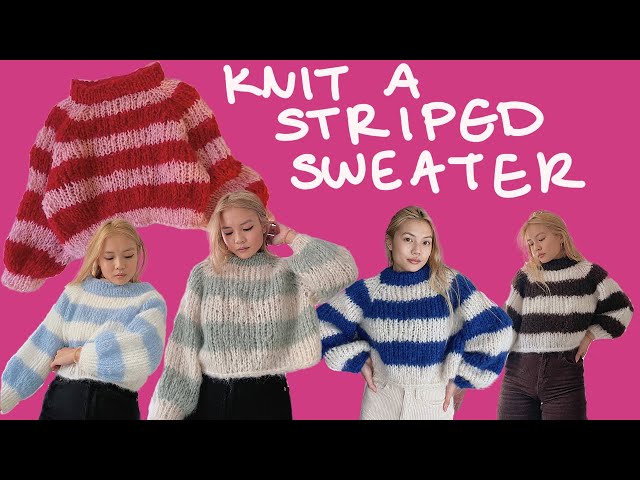 Make the mohair sweater of your dreams | big striped sweater | pattern walkthrough