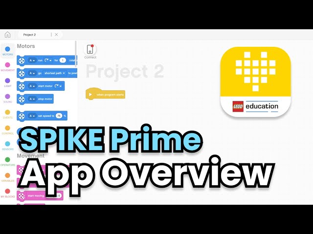 SPIKE Prime Tutorial 1.2: SPIKE App Overview