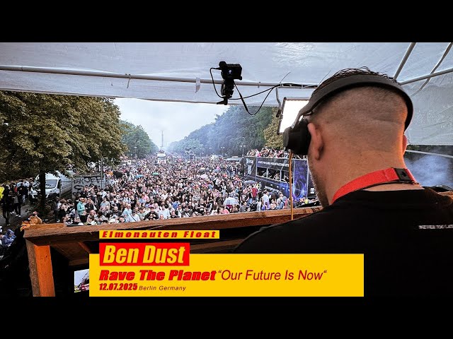 Ben Dust [Live] @ Rave The Planet x Elmonauten Float Germany 12th Jul 25 🇩🇪