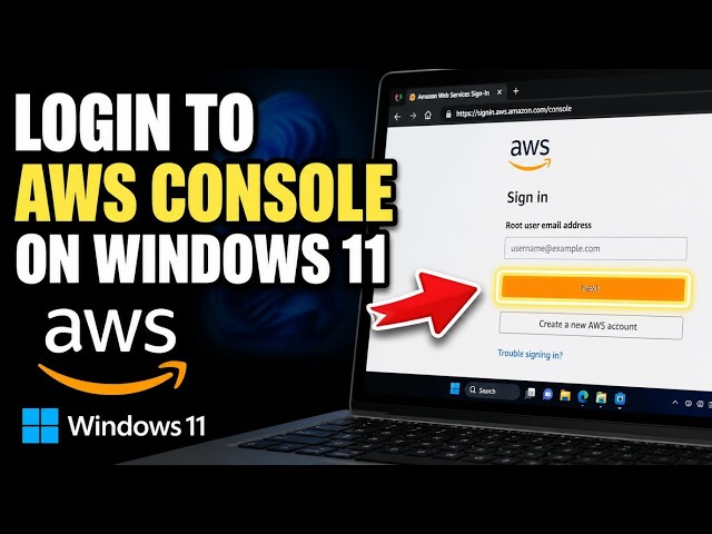 How to login to AWS Console on Windows 11 - Step By Step