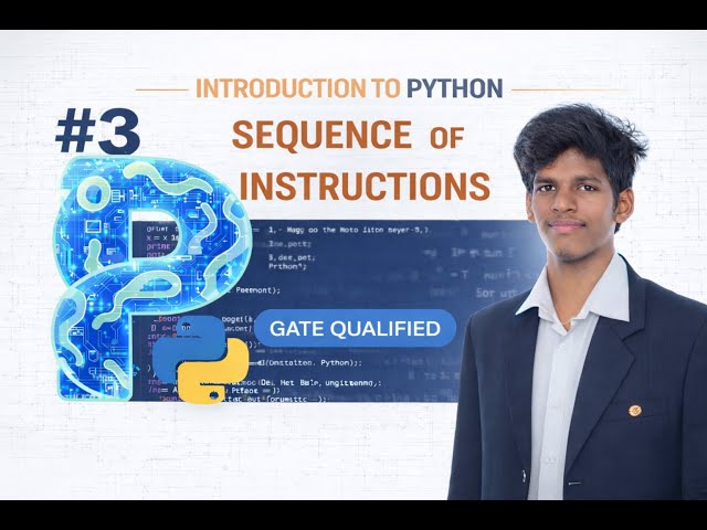 #3  PYTHON | Python Variables & Sequence of Instructions Explained |  From EEE to Tech