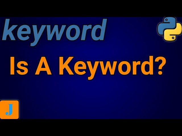 Write A Program That Checks If A Given Word Is A Python Keyword