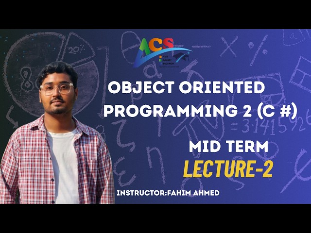 Object Oriented Programming 2 || MID Term || Lecture 2 || Topics : Array, Jagged Array || ACS ||AIUB