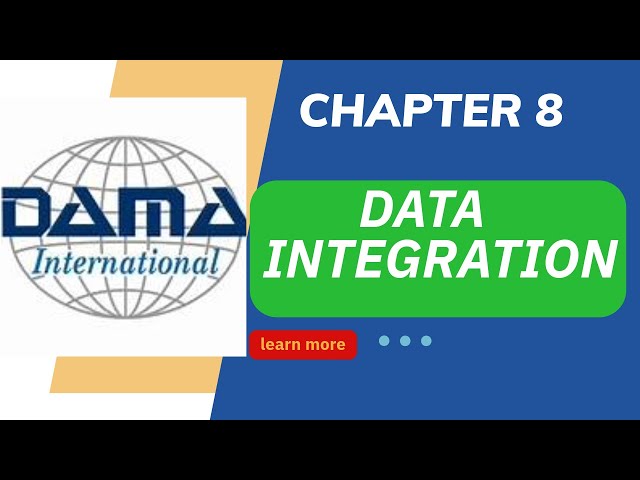 Data Integration & Interoperability | DAMA DMBOK Chapter 8 Explained | Overview