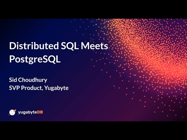 Distributed SQL Meets PostgreSQL