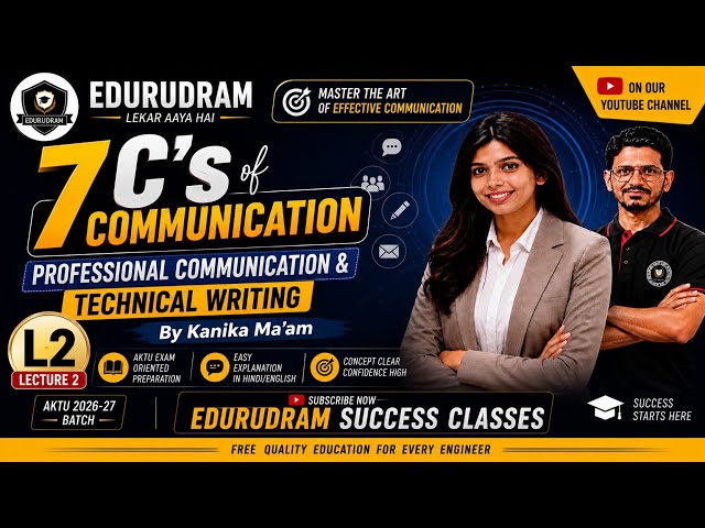 7 C's of Communication | Professional Communication & Technical Writing | L2 | By Kanika Ma'am