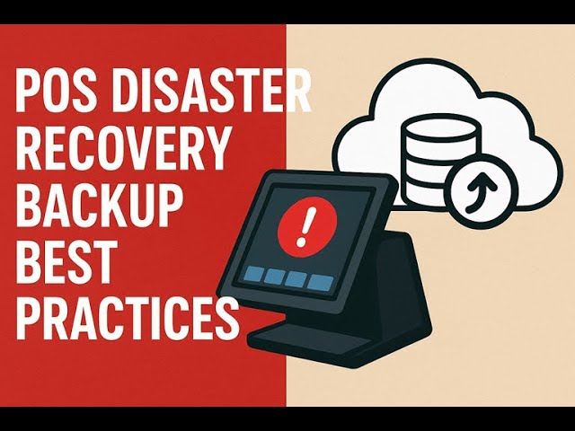 POS Disaster Recovery: Backup Best Practices