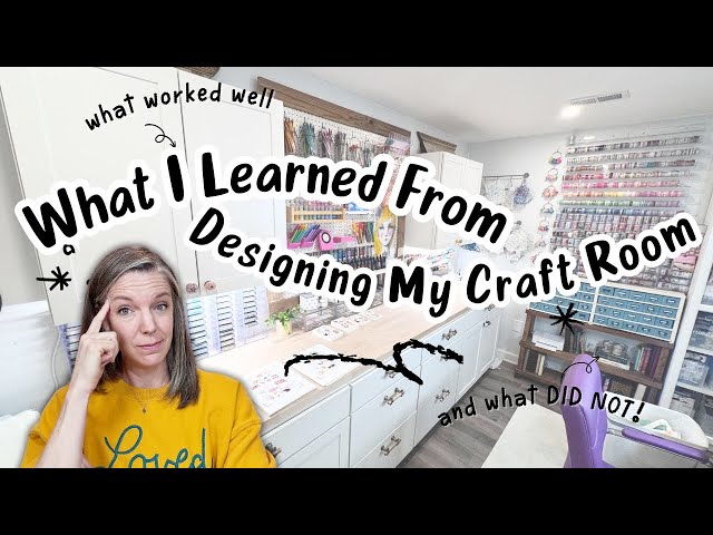 What I Learned from Designing My Craft Room | Craft Room Organization Tips & Lessons