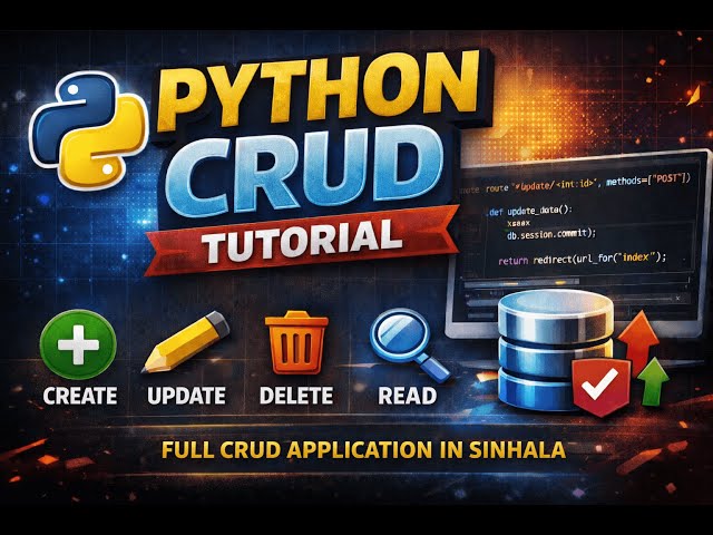 Python CRUD Tutorial in Sinhala | Build a Full CRUD Application Step by Step