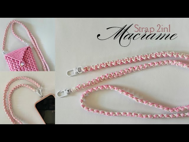 DIY Macrame Phone Bag Strap 2in1 | Macrame Phone Strap | Macrame Lanyard