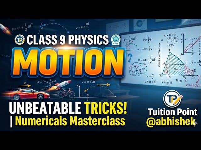 The Only Motion Video You Need for Class 9 Physics