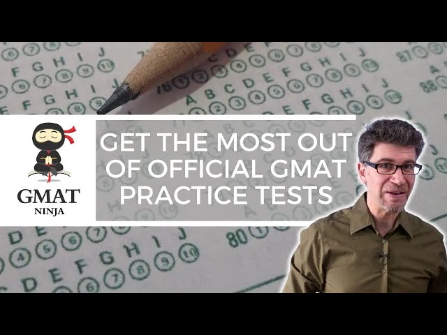 How to Get the Most out of Official GMAT Practice Tests
