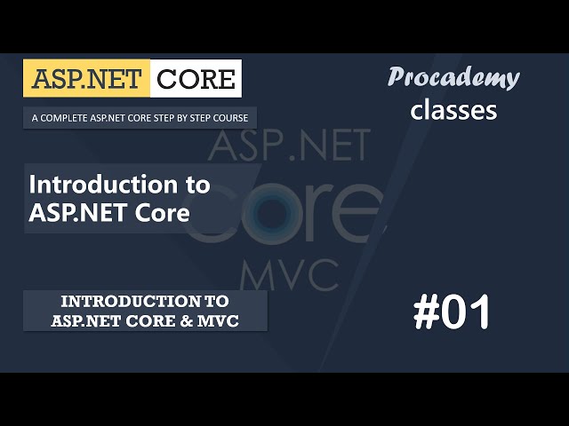#01 Introduction to ASP NET Core | Introduction to ASP.NET Core | ASP.NET Core MVC Course