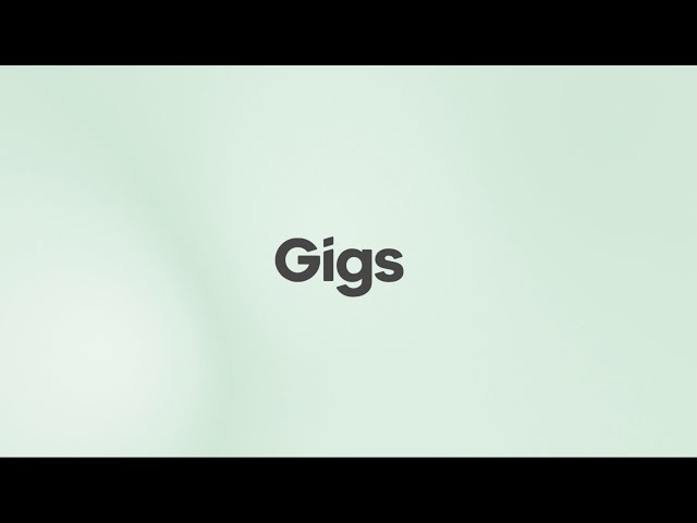 What is Gigs?