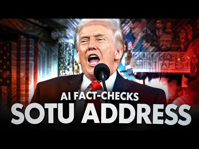I Let AI FACT-CHECK Trump's State of the Union Address