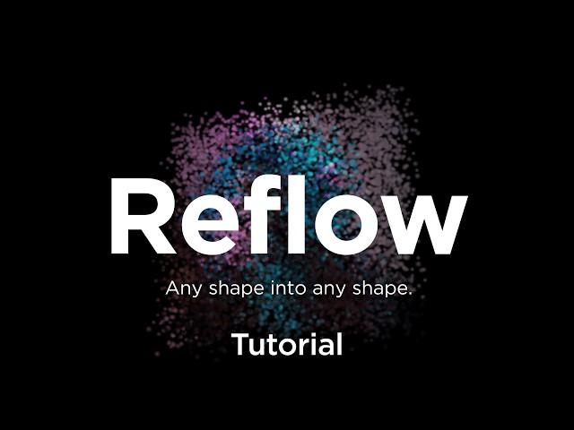 Reflow for After Effects Tutorial