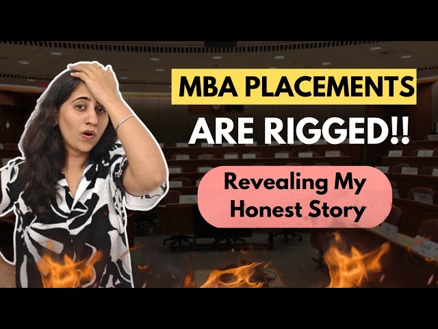 Exposed: Unfiltered Reality of MBA Placements & Committees