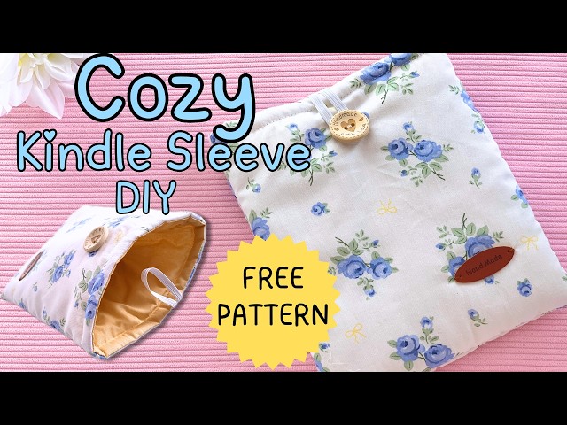 How to Sew a Kindle Sleeve – Easy Beginner Sewing Tutorial + Free Pattern