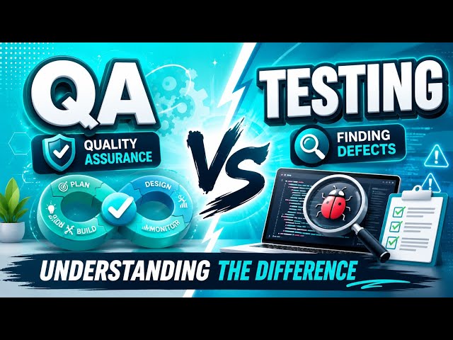 QA vs Software Testing | Understanding the Difference in Modern Software Engineering | Uplatz