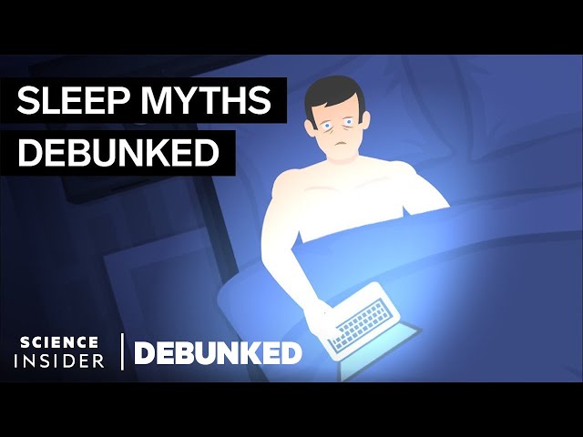 Sleep Experts Debunk 15 Sleep Myths