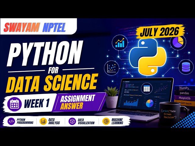 Python for Data Science Week 01 Assignment Answers | July 2026 | NPTEL SWAYAM