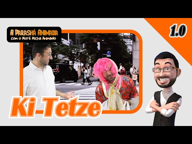 49 - Ki Tetze Parashah - The Animated Parashah with the Animated Moré Micha 1.0 - Micha Gamerman