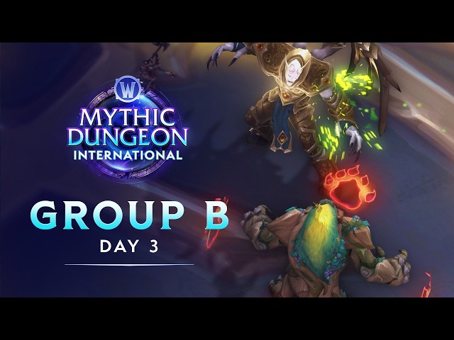 Mythic Dungeon International 2026 | Group B Final