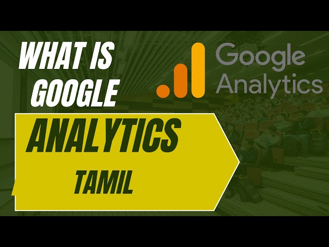 What is Google Analytics Tamil | Google Analytics Tamil
