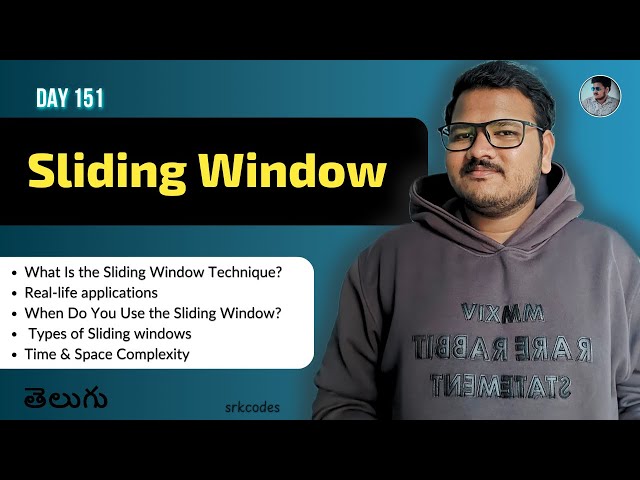 Sliding Window Technique Explained in Telugu | Real-Life Example, Types, Use Cases | srkcodes