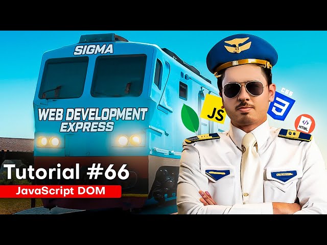 Document Object Model in JavaScript | Sigma Web Development Course - Tutorial #66