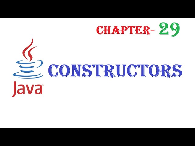 Java constructors - Java tutorial - w3Schools - Chapter  29   English