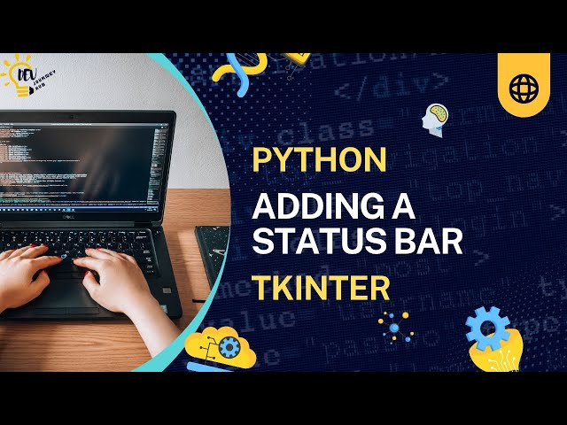 Adding a Status Bar - Python Tkinter GUI #8
