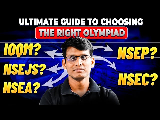 Which Olympiad is Right for You? IOQM/ NSEP/NSEC/NSEJS or NSEA? Find Out! | Prashant Jain
