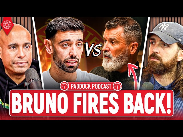 Bruno Fernandes Finally Responds To Roy Keane! | Paddock Podcast