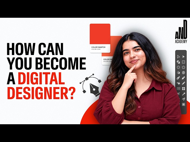 How to Become a Digital Designer in 2026? | Complete Beginner’s Guide I AND Academy