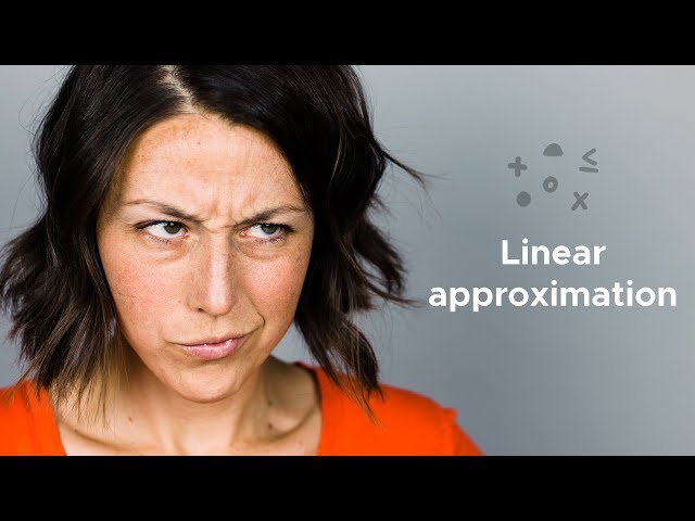 What is linear approximation?