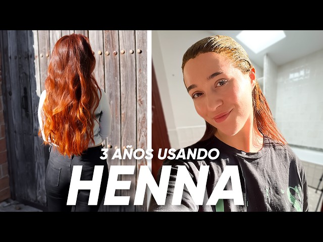 TODO lo que he aprendido usando HENNA durante 3 años