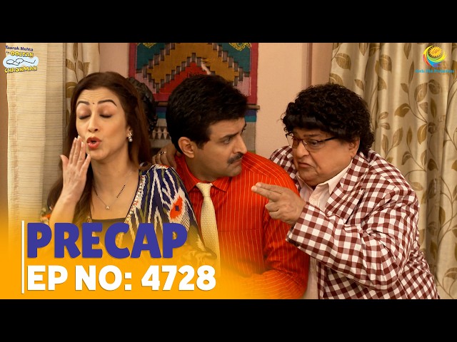 Ep 4728 - PRECAP!  Taarak Mehta Ka Ooltah Chashmah | तारक मेहता का उल्टा चश्मा
