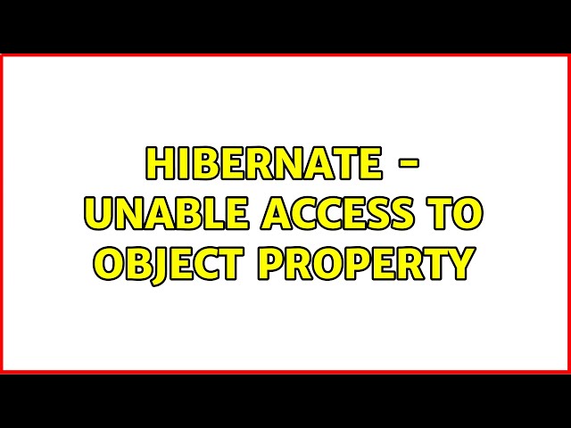 Hibernate - unable access to object property