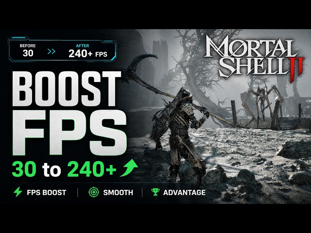 Mortal Shell II – The ULTIMATE PC FPS Guide!