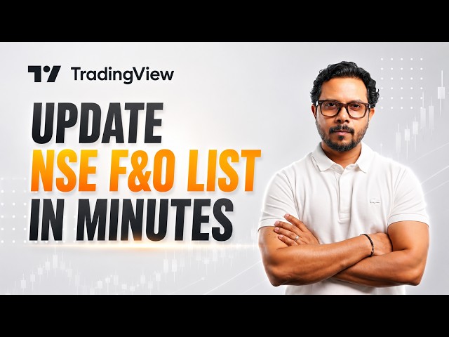 “Update NSE F&O List in Minutes | Build Custom Watchlists on TradingView 🔥”