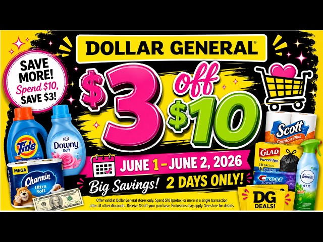 Dollar General $3/$10 Deals - June 1 - June 2 ONLY