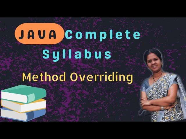 Method overriding in java || 21 || JAVA COURSE in telugu
