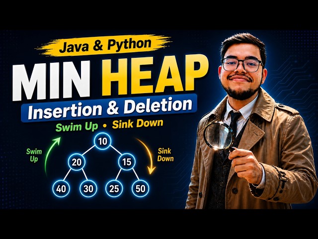 Min Heap - Creation | Insertion | Deletion - Operation | Bangla | Java Implementation | Sink | Swim