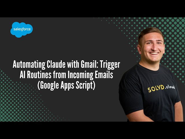 Automating Claude with Gmail: Trigger AI Routines from Incoming Emails (Google Apps Script)
