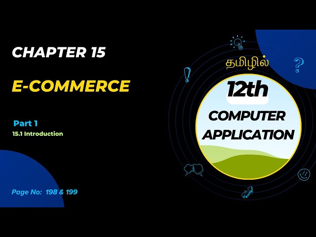 12th Computer Application | Chapter 15 ECommerce | Part 1 | in Tamil 🖥️📚 | TechSpot
