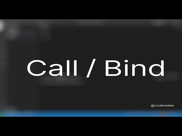 Call and Bind in Javascript